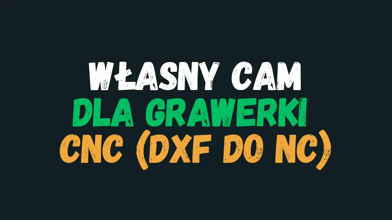 Napisałem własny program CAM przy pomocy AI w kilka godzin!